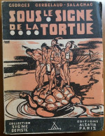 C1 SCOUT Signe De Piste # 1 SOUS LE SIGNE DE LA TORTUE 1945 INDIENS DELAWARES PORT COMPRIS France - Otros & Sin Clasificación