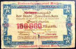 1923 Billet De 100000 Mark En Surimpression Sur 20 Mark De 1918, Zweibrücken, - Zonder Classificatie