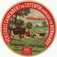 ETIQUETTE DE  CAMEMBERT DU PONT TARDIF PRES PERIERS MANCHE - Cheese
