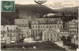 La Bourboule - L Hotel De Ville Les Postes Et Telegraphes - La Bourboule