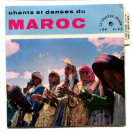 Le Chant Du Monde Chants Et Danses Du Maroc - Musiche Del Mondo