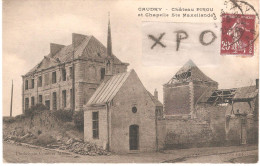 Caudry Château Priou Et Chapelle Sainte Maxellende Après La Première Guerre Mondiale - Caudry