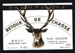 Etiquette Champagne Brut  1er Cru Retour De Chasse René Augustin à Vertus  Marne 51 " Cerf" - Champagner