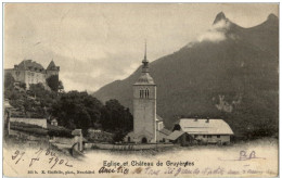 Eglise Et Chateau De Gruyeres - Gruyères