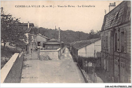 CAR-AAIP8-77-0670 - COMBS LA VILLE - Vaux La Reine - La Cristallerie - Combs La Ville