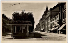 La Chaux De Fonds - Rue Leopold Robert - La Chaux-de-Fonds