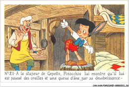 CAR-AAMP2-DISNEY-0160 - Pinocchio - A La Stupeur De Gepetto, Pinocchio Lui Montre Qu'il Lui Est Poussé  - N°21 - Disneyland
