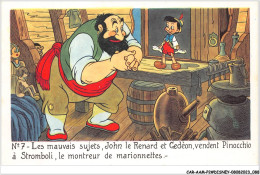 CAR-AAMP2-DISNEY-0146 - Pinocchio - Les Mauvais Sujets John Le Renard Et Gedeon Vendent Pinocchio A Stromboli - N°7 - Disneyland