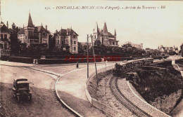 CPA ROYAN - CHARENTE MARITIME - PONTAILLAC - ARRIVEE DU TRAMWAY - Royan