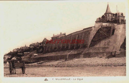 CPA VILLERVILLE - CALVADOS - LA DIGUE - Villerville