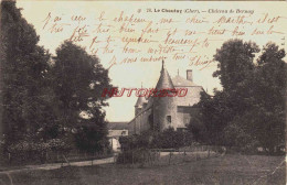 CPA LE CHAUTAY - CHER - CHATEAU DE BERNAY - Andere & Zonder Classificatie