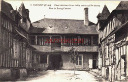 CPA AUBIGNY - CHER - COUR INTERIEURE - RUE DU BOURG COUTANT - Aubigny Sur Nere