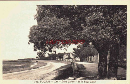 CPA FOURAS LES BAINS - CHARENTE MARITIME - LES DEUX CHENES DE LA PLAGE NORD - Fouras-les-Bains