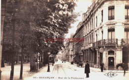 CPA BESANCON - DOUBS - RUE DE LA PREFECTURE - Besancon