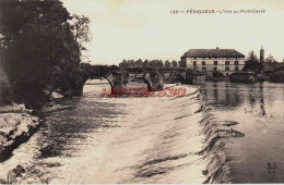 CPA PERIGUEUX - DORDOGNE - L'ISLE AU PONT CASSE - Périgueux