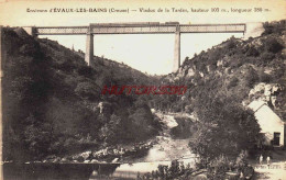 CPA EVAUX LES BAINS - CREUSE - VIADUC DE LA TARDES - Evaux Les Bains