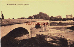 CPA MONTELIMAR - DROME - LE PONT DE PIERRE - Montelimar