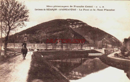 CPA AVANNE AVENAY - DOUBS - LE PONT - Sonstige & Ohne Zuordnung