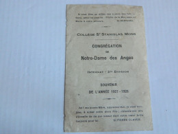 MONS: COLLEGE ST STANISLAS CONGREGATION DE N-D DES ANGES INTERNAT 2 ME DIVISION SOUVENIR DE L'ANNEE 1927/1928 - Devotion Images