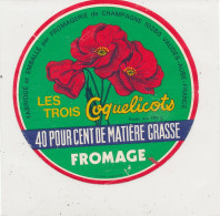 G G 360 /  ETIQUETTE DE FROMAGE  LES TROIS COQUELICOTS   FROMAGERIE DE CHAMPAGNE  VAUDES (AUBE) - Cheese