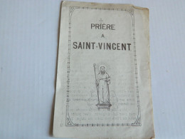 SAINT VINCENT: PTIT FEUILLET DE LA  PRIERE A SAINT VINCENT - Andachtsbilder