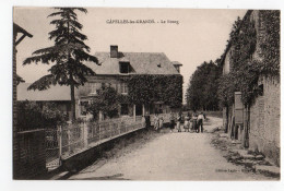 CAPELLES Ou CAPELLE LES GRANDS * EURE * LE BOURG * édit. Lapie * Phot. Walter - Sonstige & Ohne Zuordnung