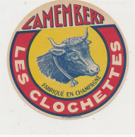 G G 365 /  ETIQUETTE DE FROMAGE   CAMEMBERT  LES CLOCHETTES   FABRIQUE EN CHAMPAGNE  (AUBE) - Käse