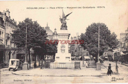 CPA MOULINS - PLACE D'ALLIER - MONUMENT DES COMBATTANTS - Moulins