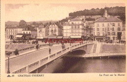 CPA CHATEAU THIERRY - LE PONT SUR LA MARNE - Chateau Thierry