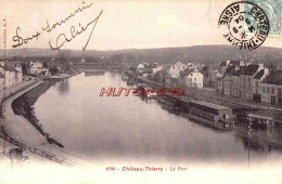 CPA CHATEAU THIERRY - LE PORT - Chateau Thierry