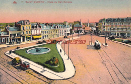 CPA SAINT QUENTIN - PLACE DU 8 OCTOBRE - TRAMWAY - Saint Quentin