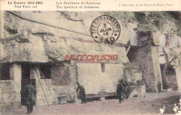 CPA SOISSONS - GUERRE 1914-18 - LES CARRIERES - Soissons