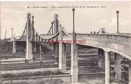 CPA LAON - AISNE - LE PONT SUPERIEUR DU CHEMIN DE FER - Laon