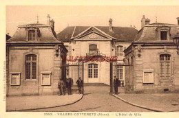 CPA VILLERS COTTERETS - AISNE - L'HOTEL DE VILLE - Villers Cotterets