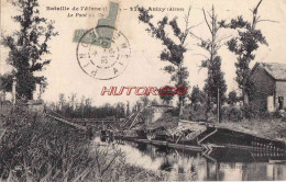 CPA GUERRE 1914-1918 - ANIZY - LE PONT DETRUIT - War 1914-18