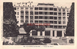 CPA DIVONNE LES BAINS - HOTEL DU GOLF - Divonne Les Bains