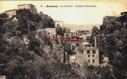 CPA ANNONAY - LE CHATEAU - ROCHERS SAINT DENIS - Annonay