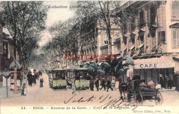 CPA NICE - CAFE DE LA REGENCE - AVENUE DE LA GARE - TRAMWAY ET ATTELAGES - Cafés, Hoteles, Restaurantes