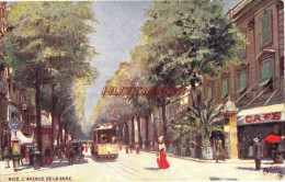 CPA NICE - L'AVENUE DE LA GARE - Otros & Sin Clasificación