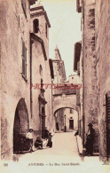 CPA ANTIBES - ALPES MARITIMES - LA RUE SAINT ESPRIT - Antibes