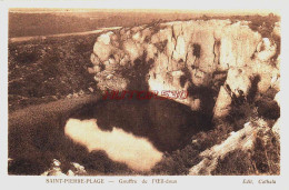 CPA SAINT PIERRE PLAGE - GOUFFRE DE L'ŒIL DOUX - Autres & Non Classés