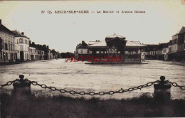 CPA ARCIS SUR AUBE - LE MARCHE ET AVENUE GRASSIN - Arcis Sur Aube