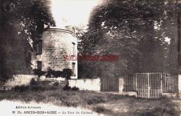 CPA ARCIS SUR AUBE - LA TOUR DU CHATEAU - Arcis Sur Aube