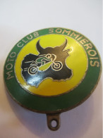 Insigne Sportif Ancien /Moto Club Sommiérois/"Les Taureaux " / France  /Sommières/Drago /Vers 1970-80             INS249 - Motor Bikes