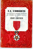 LA COHORTE BULLETIN ORDRE DE LA LEGION D'HONNEUR JUIN 1966 N° 11  Réf 180G - Algemene Informatie