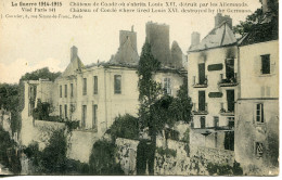 CPA - LA FERTE SOUS JOUARRE - CHATEAU DE CONDE DETRUIT PAR LES ALLEMANDS (1914/15) - La Ferte Sous Jouarre