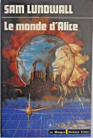 Le Monde D'Alice - Sam Lundwall - Le Masque SF