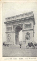 CPA - PARIS - L'ARC DE TRIOMPHE (FIACRE) Coll. Petit Journal - Arc De Triomphe