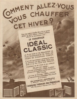 Le Chauffage IDEAL CLASSIC - Pubblicità D'epoca - 1930 Old Advertising - Werbung