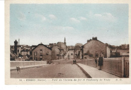 51 - FISMES - Pont Du Chemin De Fer Et Faubourg De Vesles - Fismes